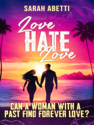 cover image of Love, Hate, Love